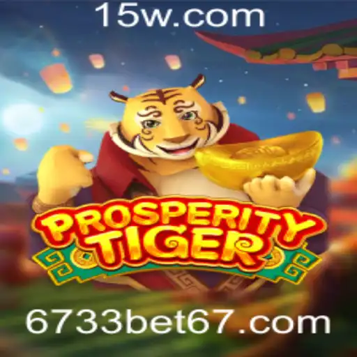 Descubra ProsperityTiger: O Novo Jogo de Estratégia da 6733bet